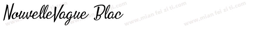 NouvelleVague Blac字体转换